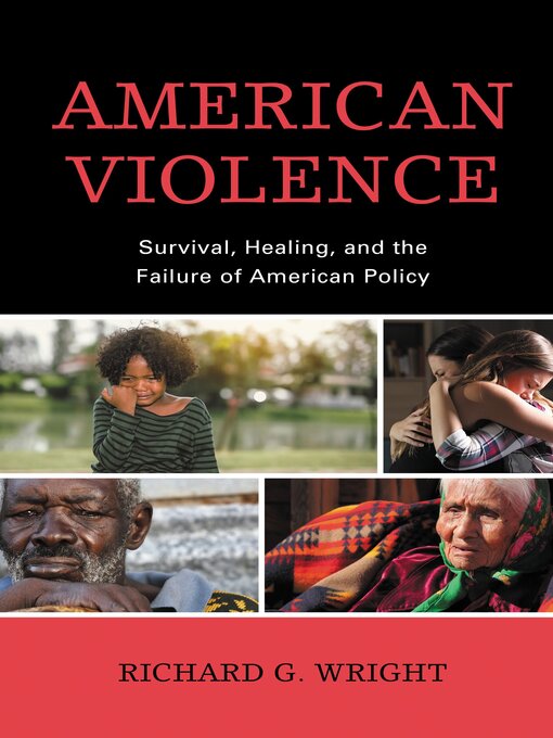 Title details for American Violence by Richard G. Wright - Available